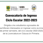 Convocatoria  de ingreso – Ciclo escolar 2022-2023